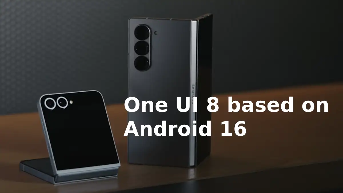 One UI 8 based on Android 16